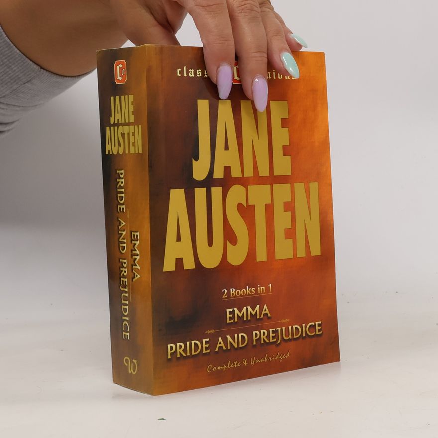 Jane Austen Emma & Pride & prejudice : 2 books in 1 : [complete & unabridged]