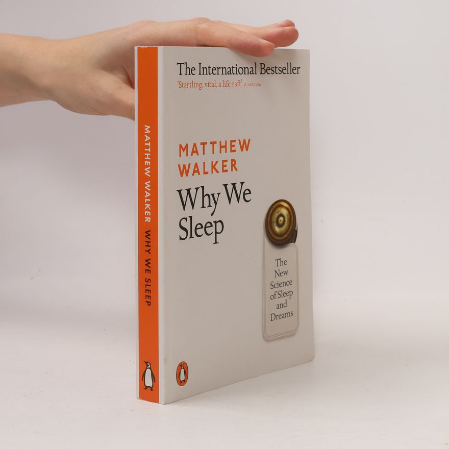 Matthew Walker Why We Sleep