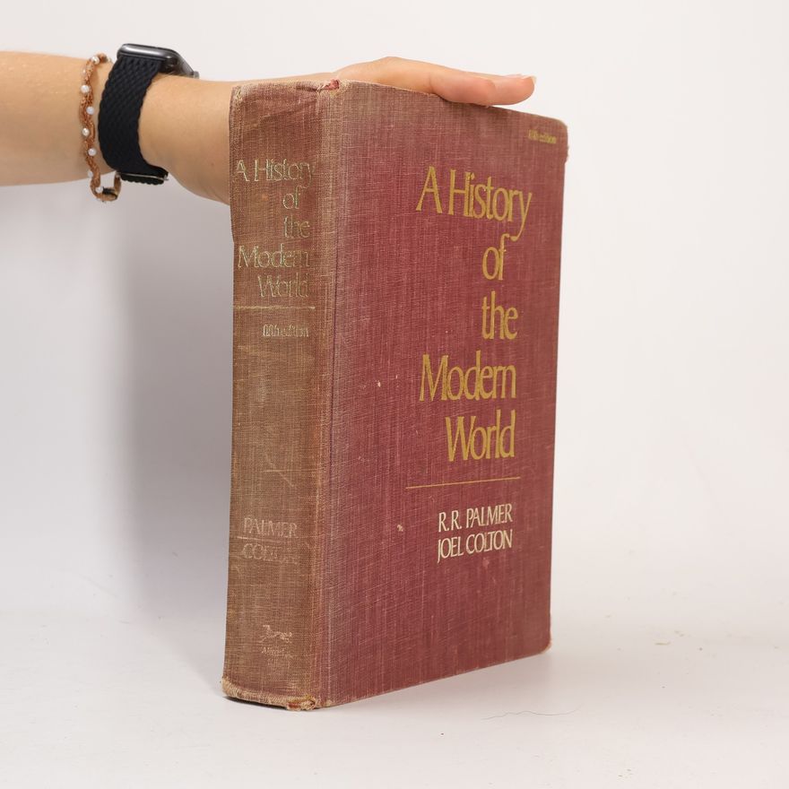 R.R. Palmer A History of the Modern World