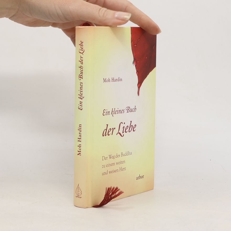 Moh Hardin Ein kleines Buch der Liebe