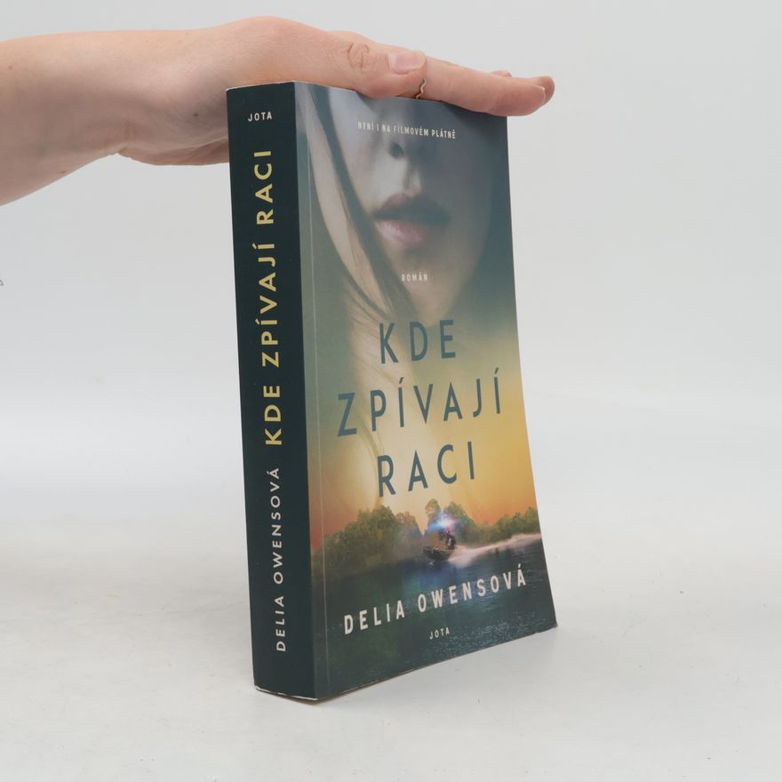 Delia Owens Kde zpívají raci