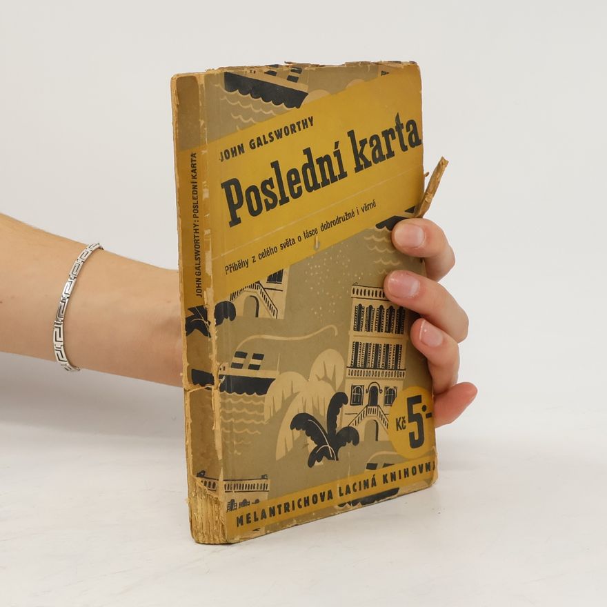 John Galsworthy Poslední karta