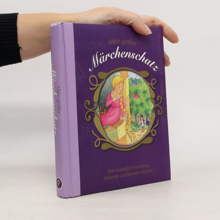Various authors Mein großer Märchenschatz