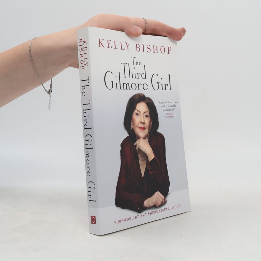 Kelly Bishop The Third Gilmore Girl