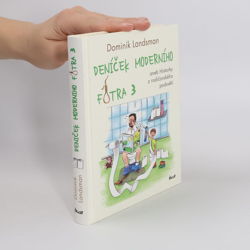Dominik Landsman Deníček moderního fotra 3