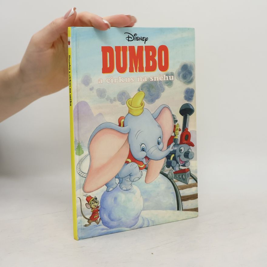 Kolektiv autorů Dumbo a cirkus na sněhu
