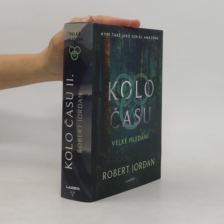 Robert Jordan Kolo času 2. Velké hledání
