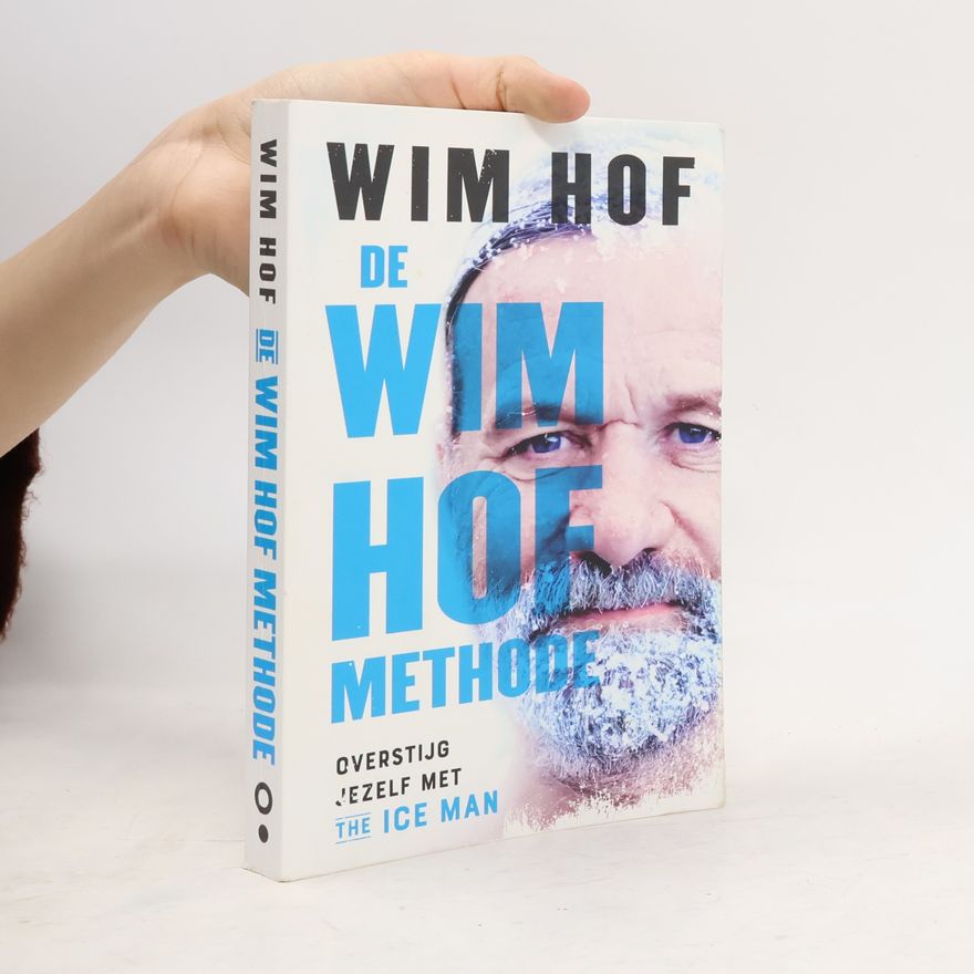 Wim Hof De Wim Hof methode