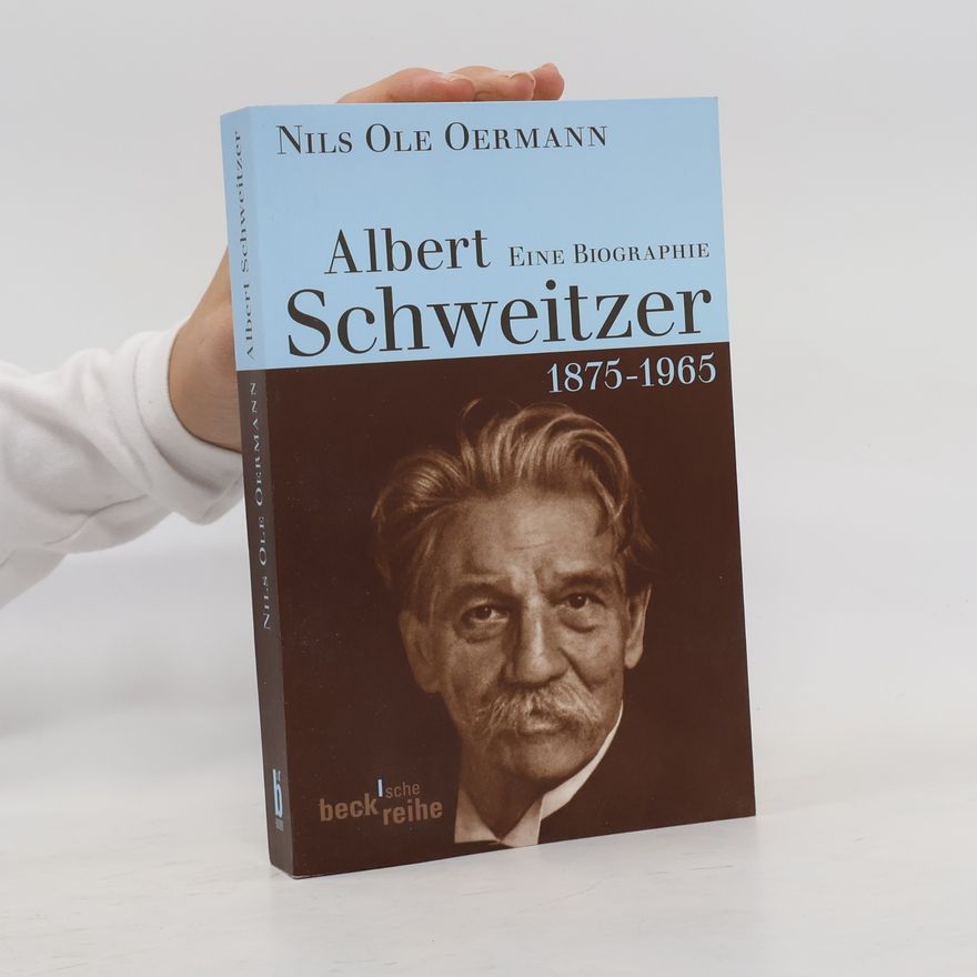 Nils Ole Oermann Albert Schweitzer