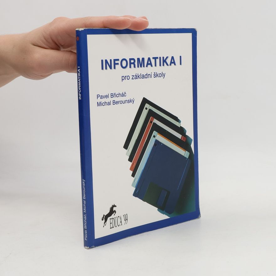 Michal Berounský Informatika. I : pro základní školy
