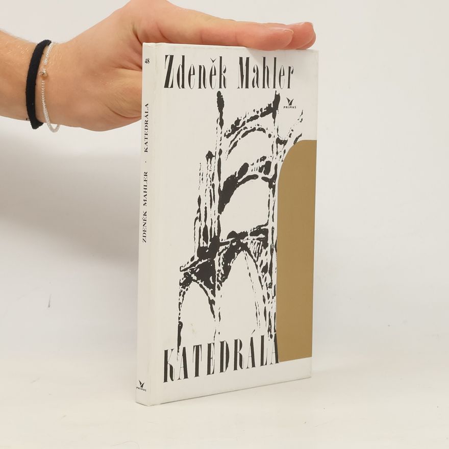 Zdeněk Mahler Katedrála