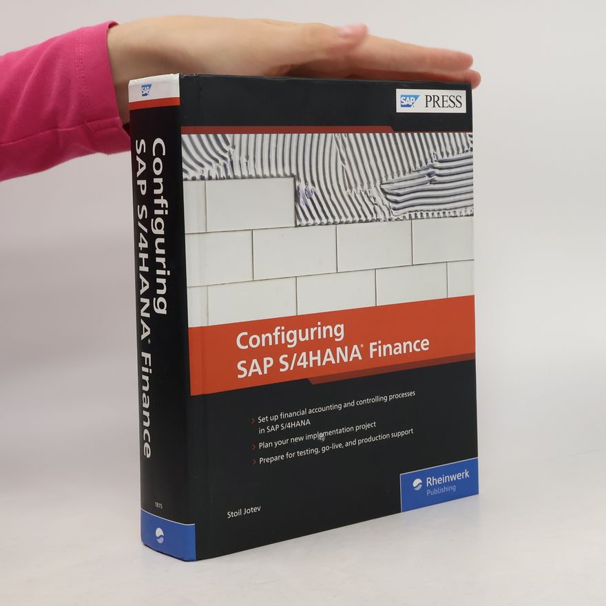 Stoil Jotev Configuring SAP S/4HANA Finance