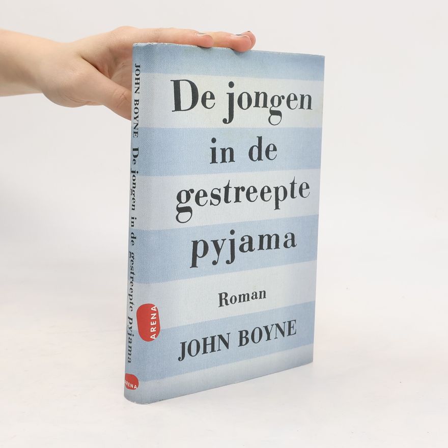 John Boyne De jongen in de gestreepte pyjama