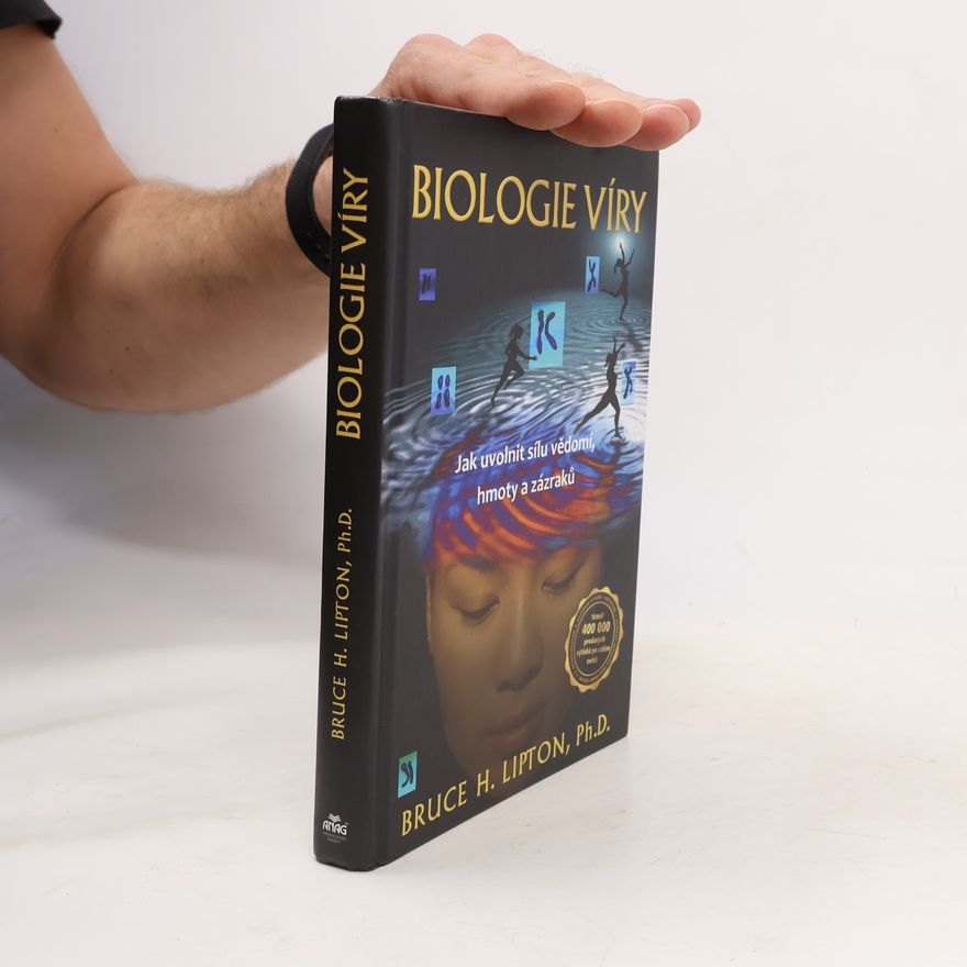 Bruce Lipton Biologie víry