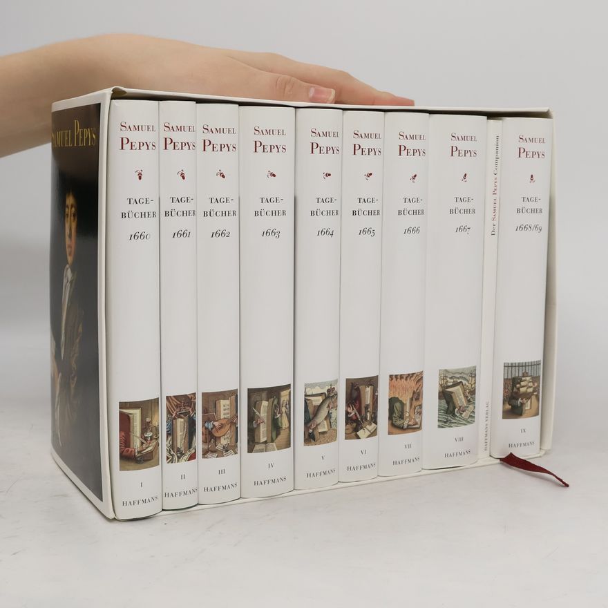 Samuel Pepys Die Tagebücher 1660 - 1669