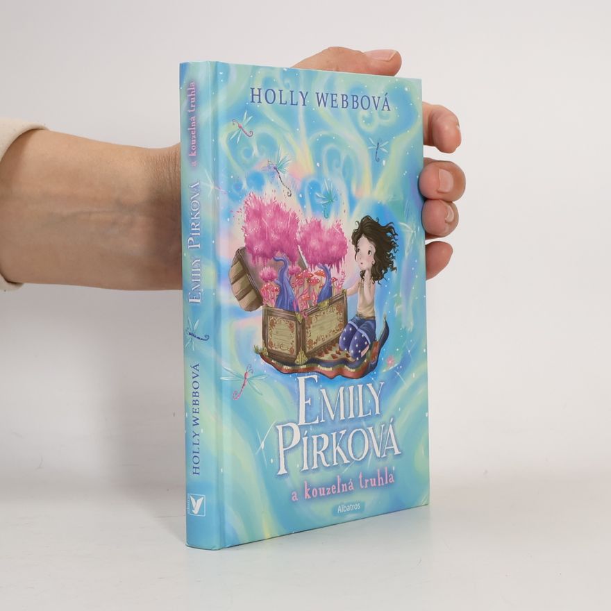 Holly Webb Emily Pírková a kouzelná truhla
