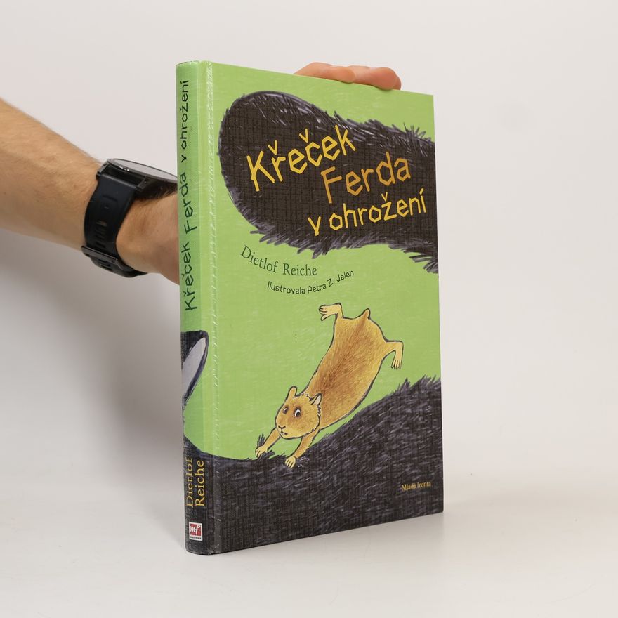 Dietlof Reiche Křeček Ferda v ohrožení