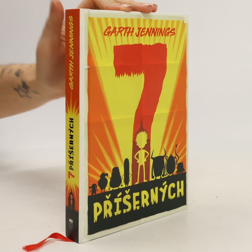 Garth Jennings Sedm příšerných
