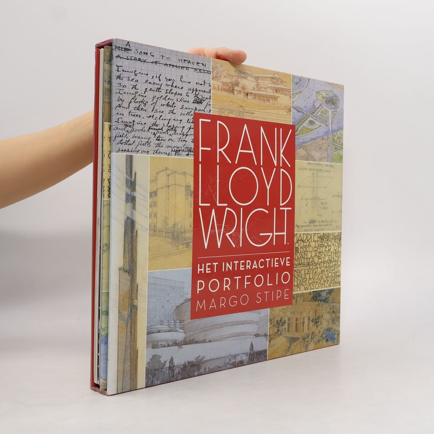 Margo Stipe Frank Lloyd Wright: het interactieve portfolio