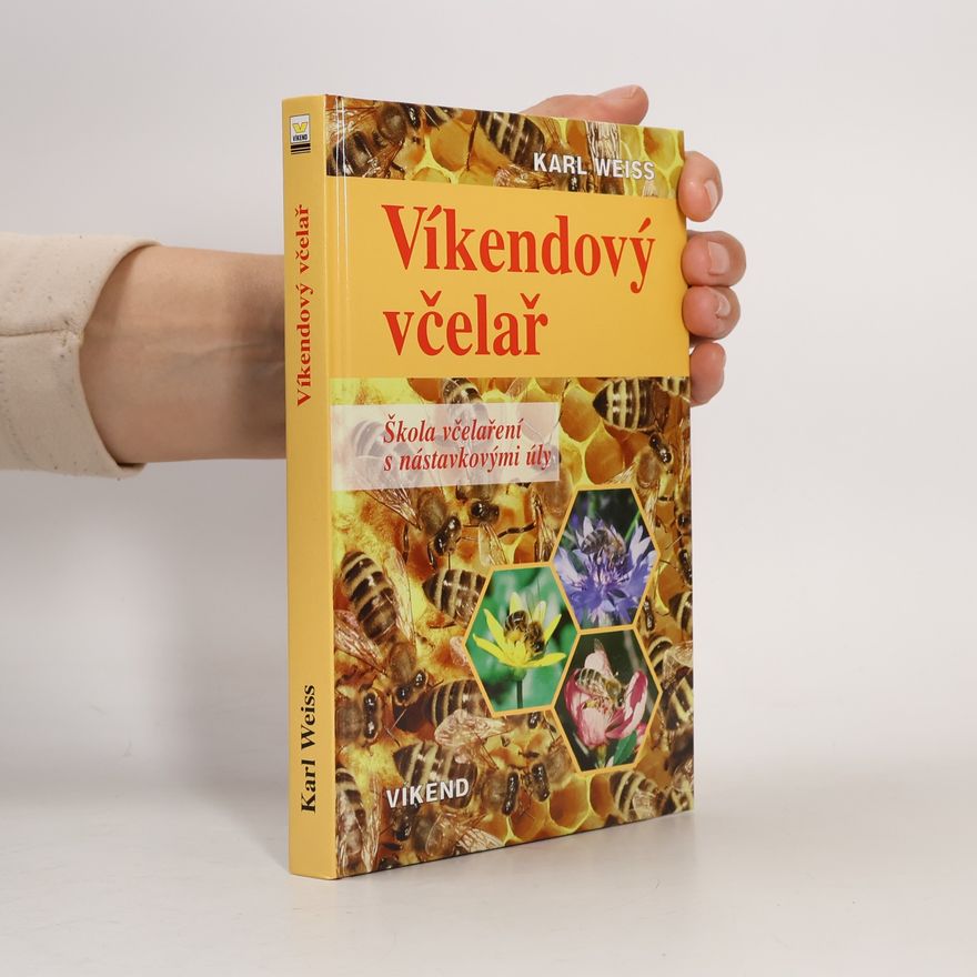 Karl Weiß Víkendový včelař