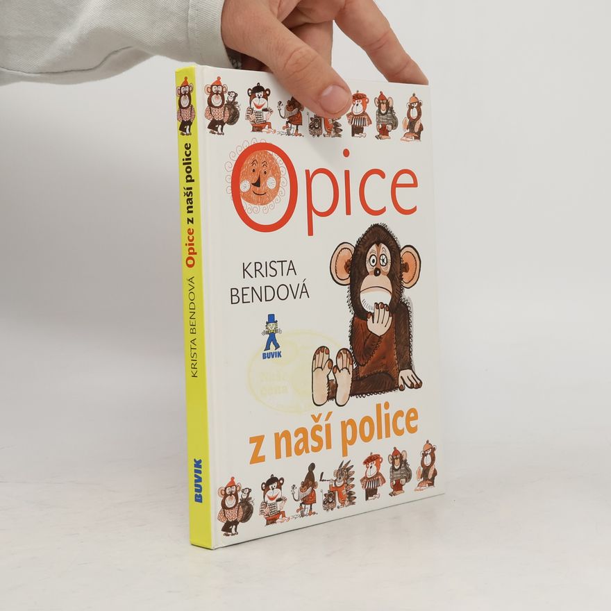 Krista Bendová Opice z naší police