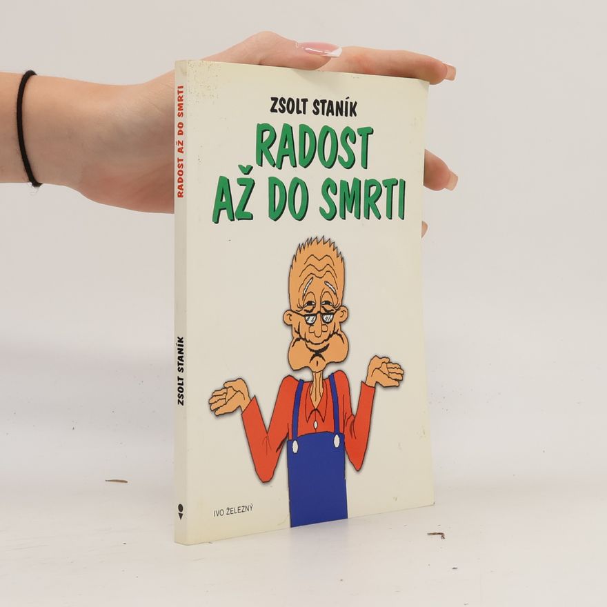 Zsolt Staník Radost až do smrti