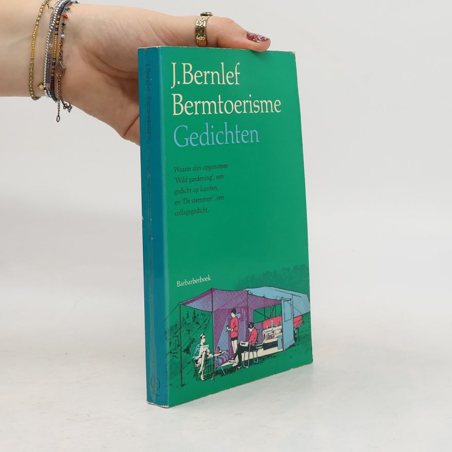 J. Bernlef Bermtoerisme Gedichten