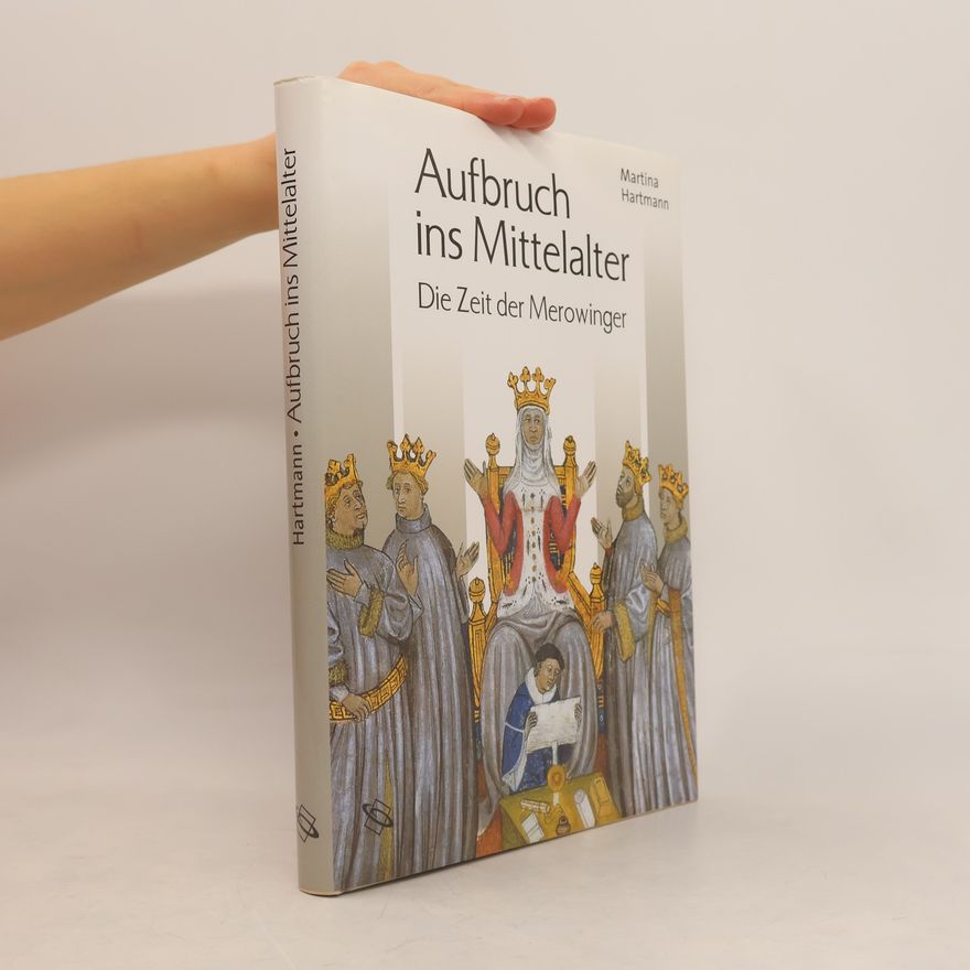 Martina Hartmann Aufbruch ins Mittelalter