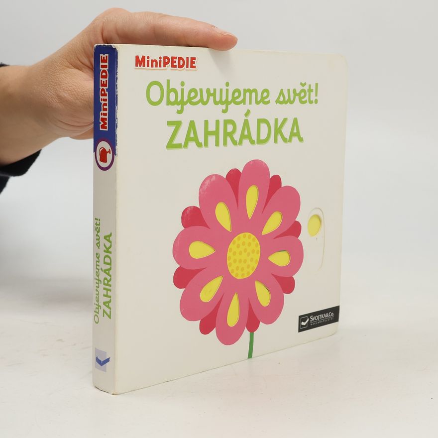 Nathalie Choux Objevujeme svět! Zahrádka