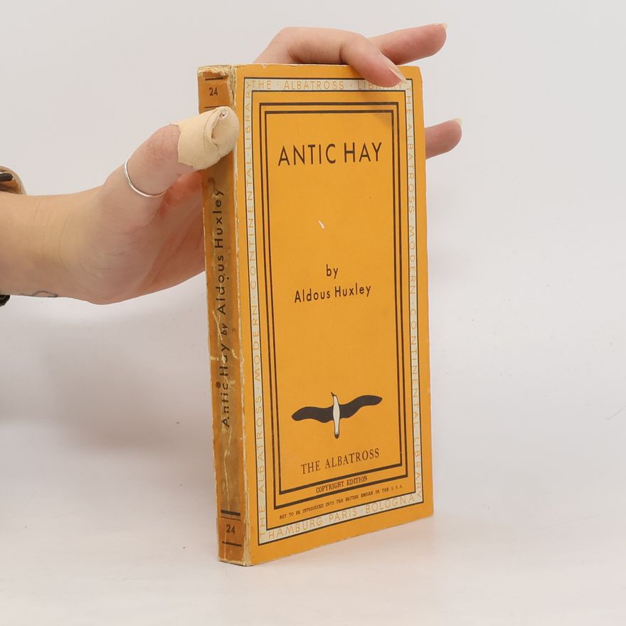 Aldous Huxley Antic Hay