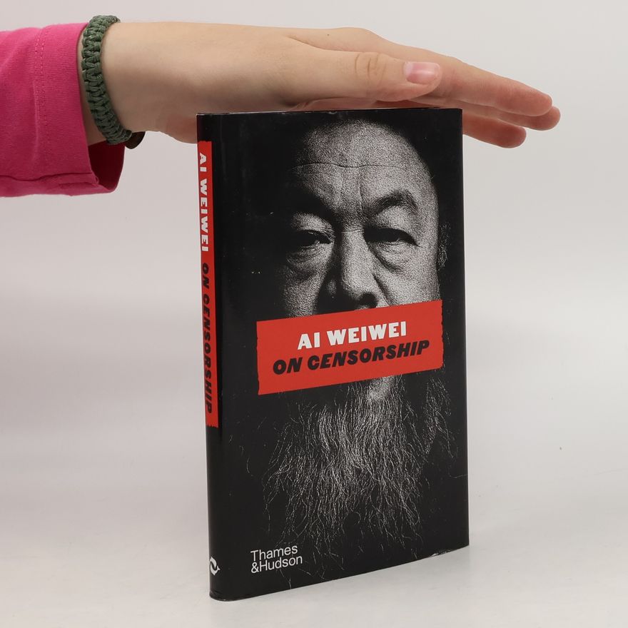 Weiwei Ai Ai Weiwei on Censorship: A Sunday Times Bestseller (Pocket Perspectives)