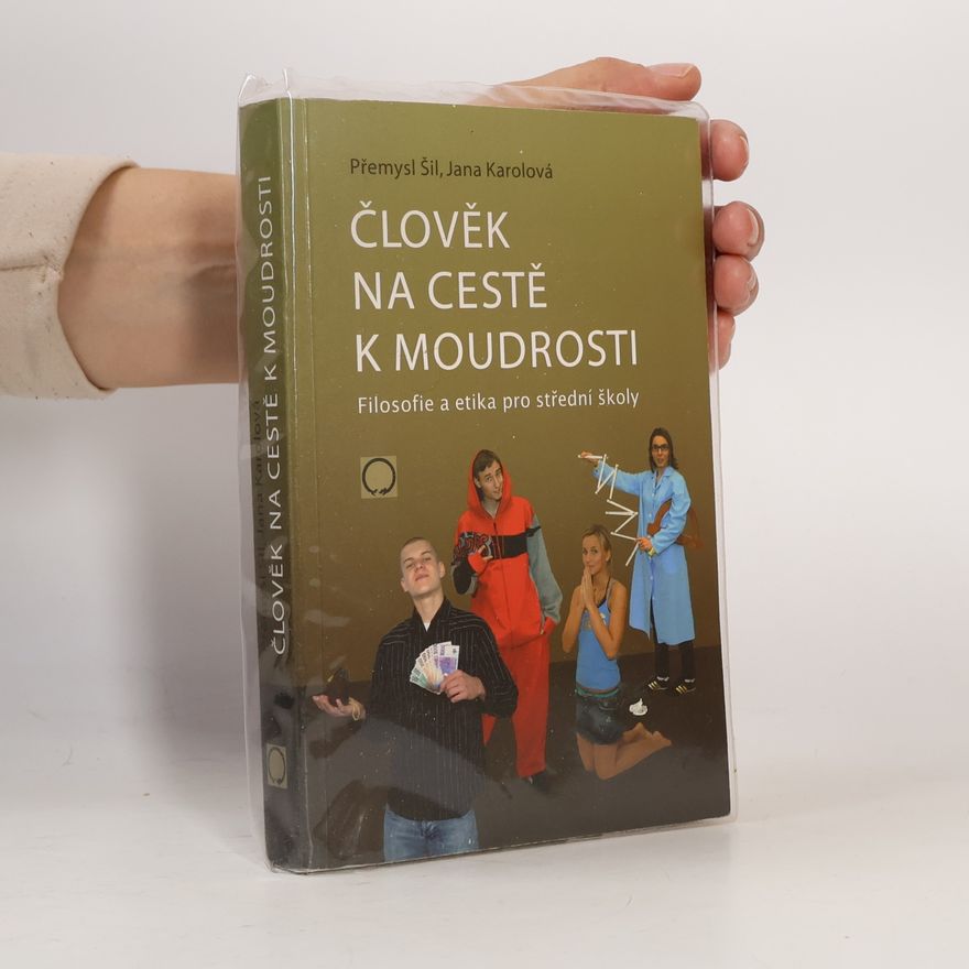 Přemysl Šil Člověk na cestě k moudrosti