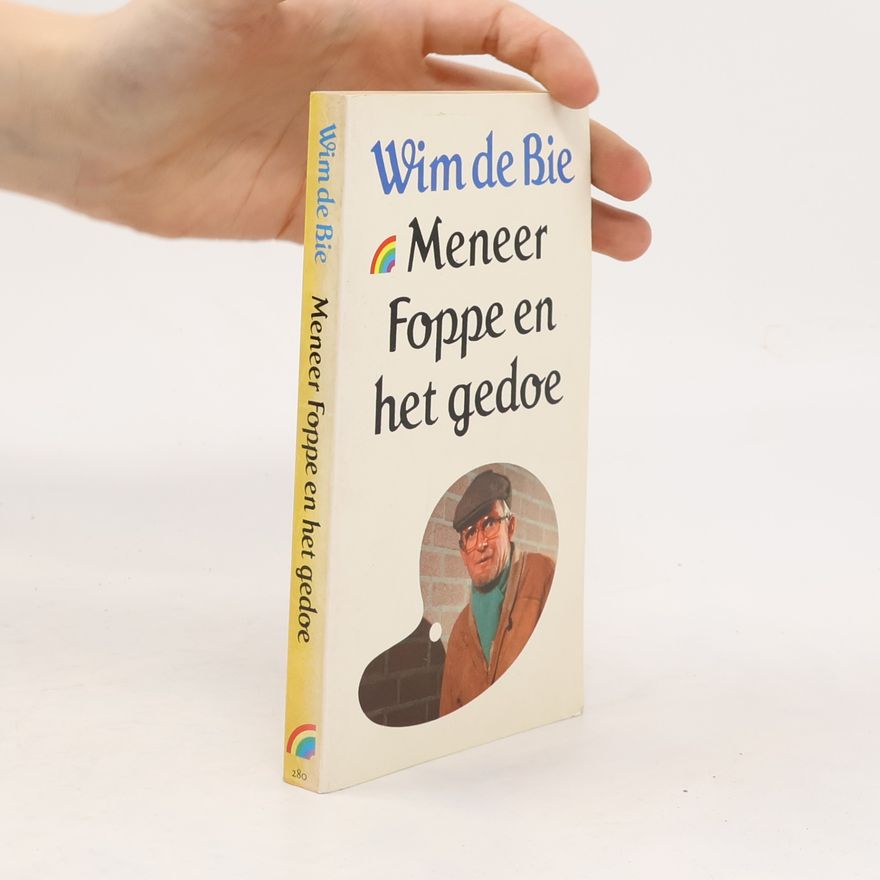 Wim de Bie Meneer Foppe en het gedoe