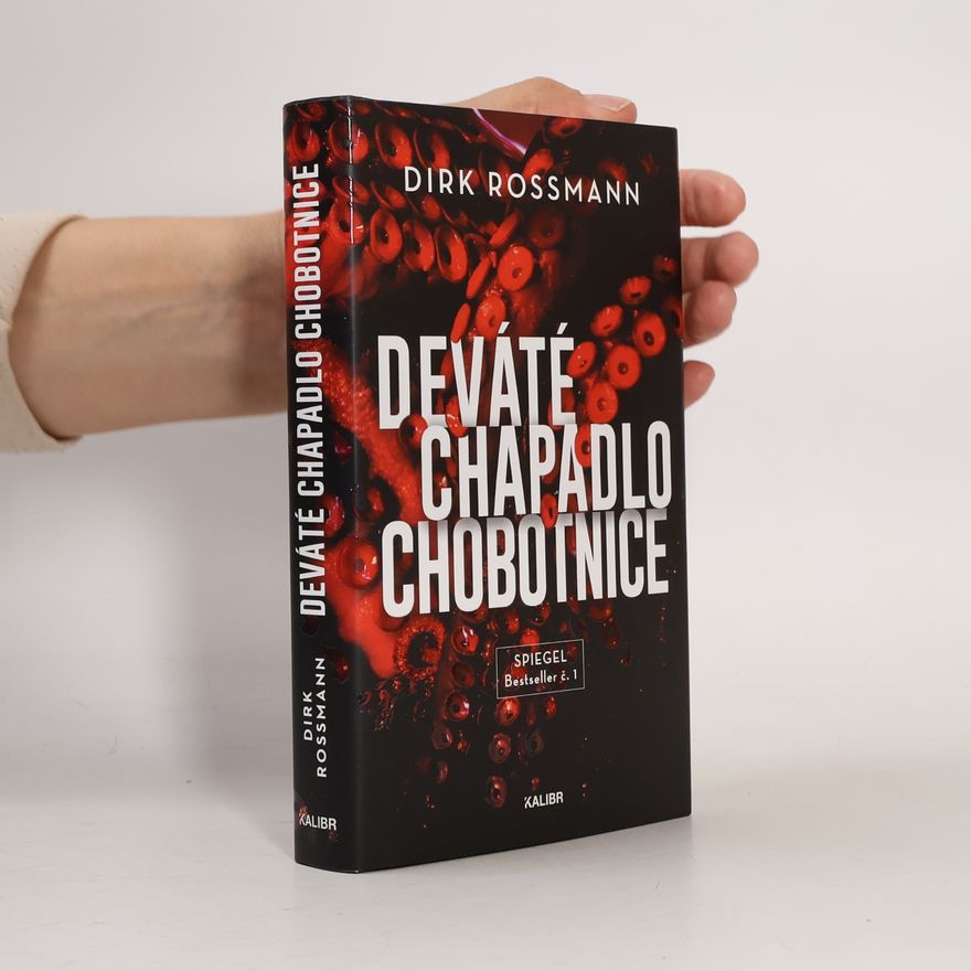 Dirk Rossmann Deváté chapadlo chobotnice
