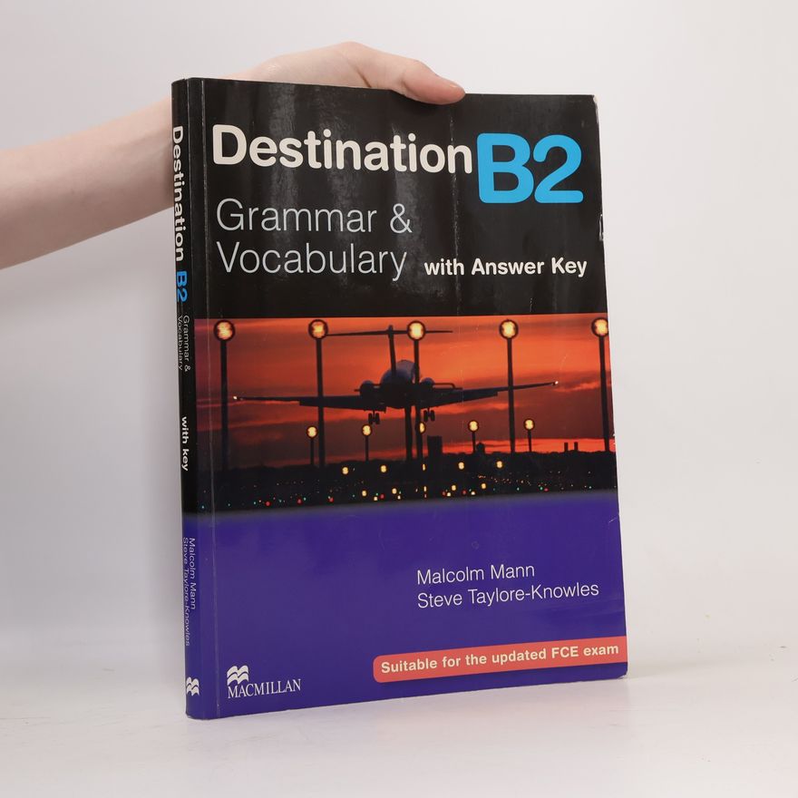 Malcolm Mann Destination B2 : grammar & vocabulary with answer key
