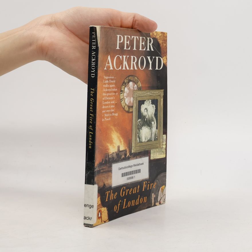 Peter Ackroyd The Great Fire of London