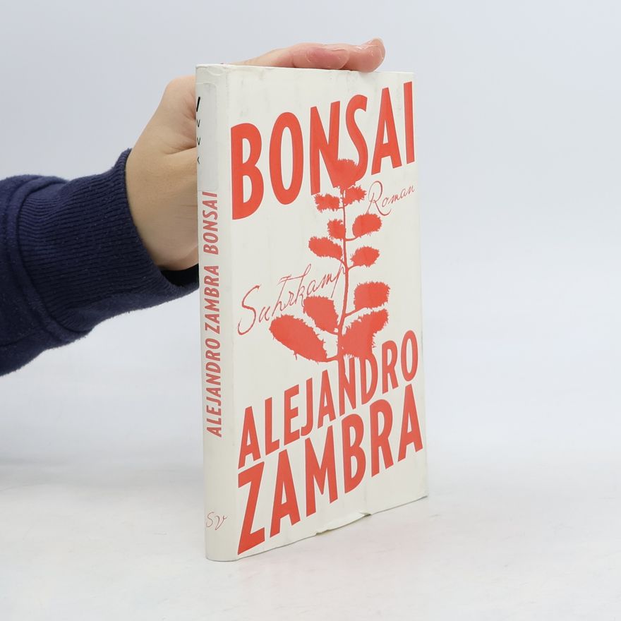Alejandro Zambra Bonsai