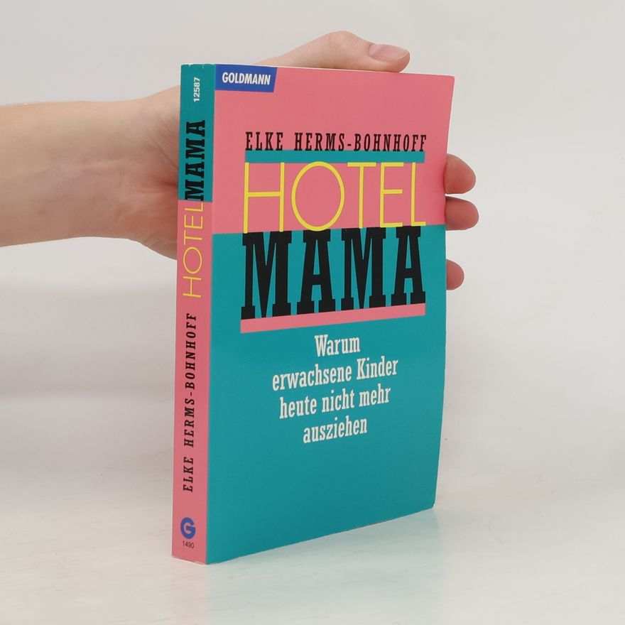 Elke Herms Bohnhoff Hotel Mama