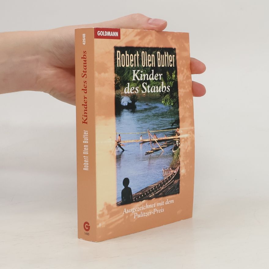 Robert Olen Butler Kinder des Staubs