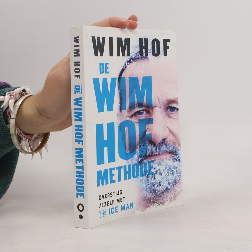 Wim Hof De Wim Hof methode