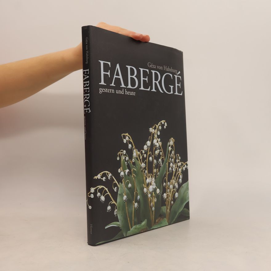 Géza von Habsburg-Lothringen Fabergé