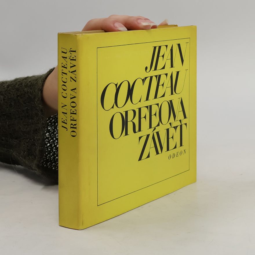 Jean Cocteau Orfeova závěť