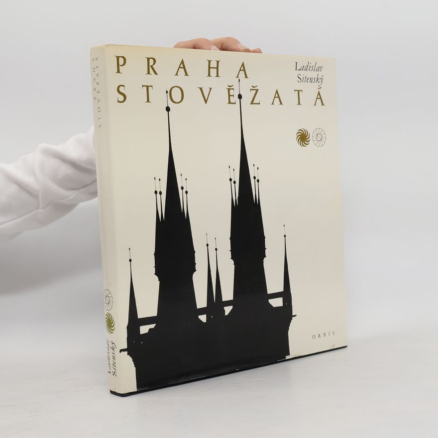 Ladislav Sitenský Praha stověžatá