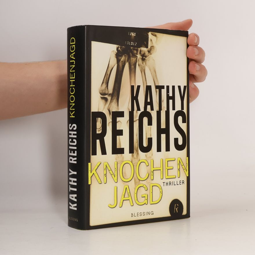 Kathy Reichs Knochenjagd