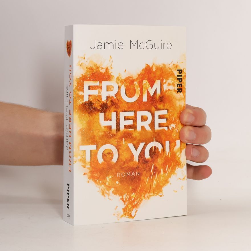 Jamie McGuire From Here to You