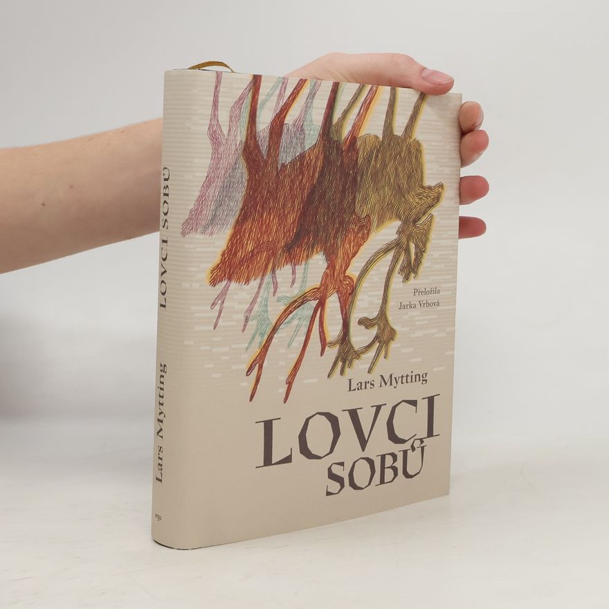 Lars Mytting Lovci sobů