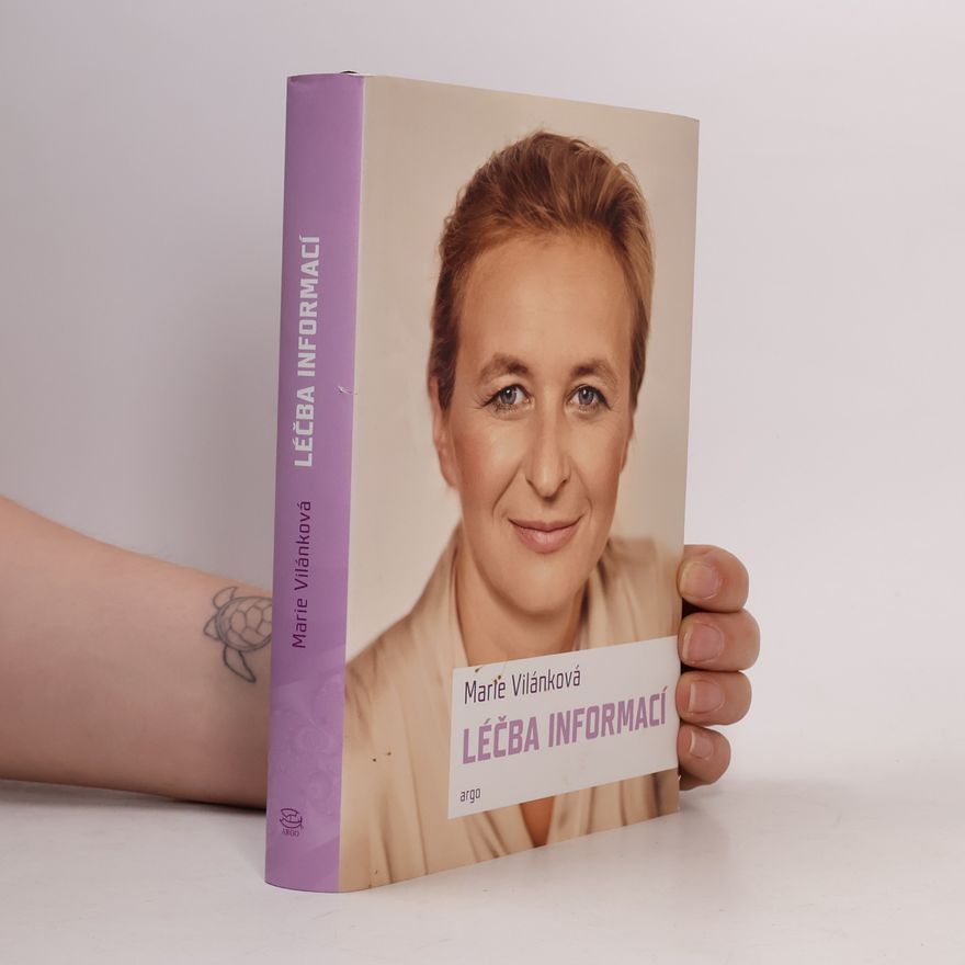 Marie Vilánková Léčba informací
