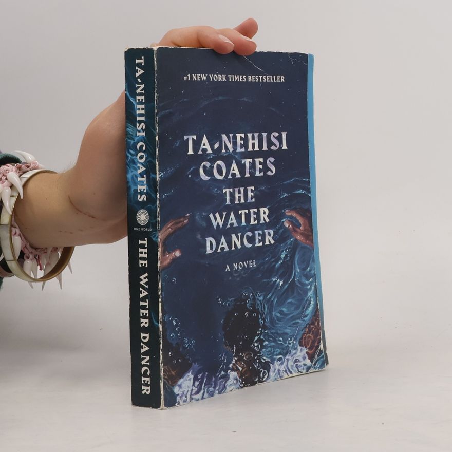 Ta-Nehisi Coates The Water Dancer