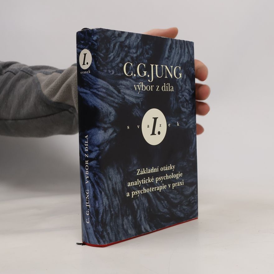 Carl Gustav Jung Výbor z díla I.