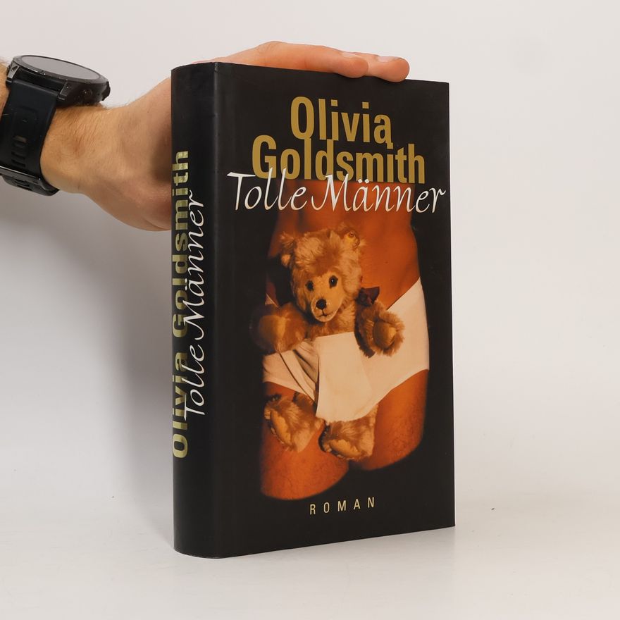 Olivia Goldsmith Tolle Männer